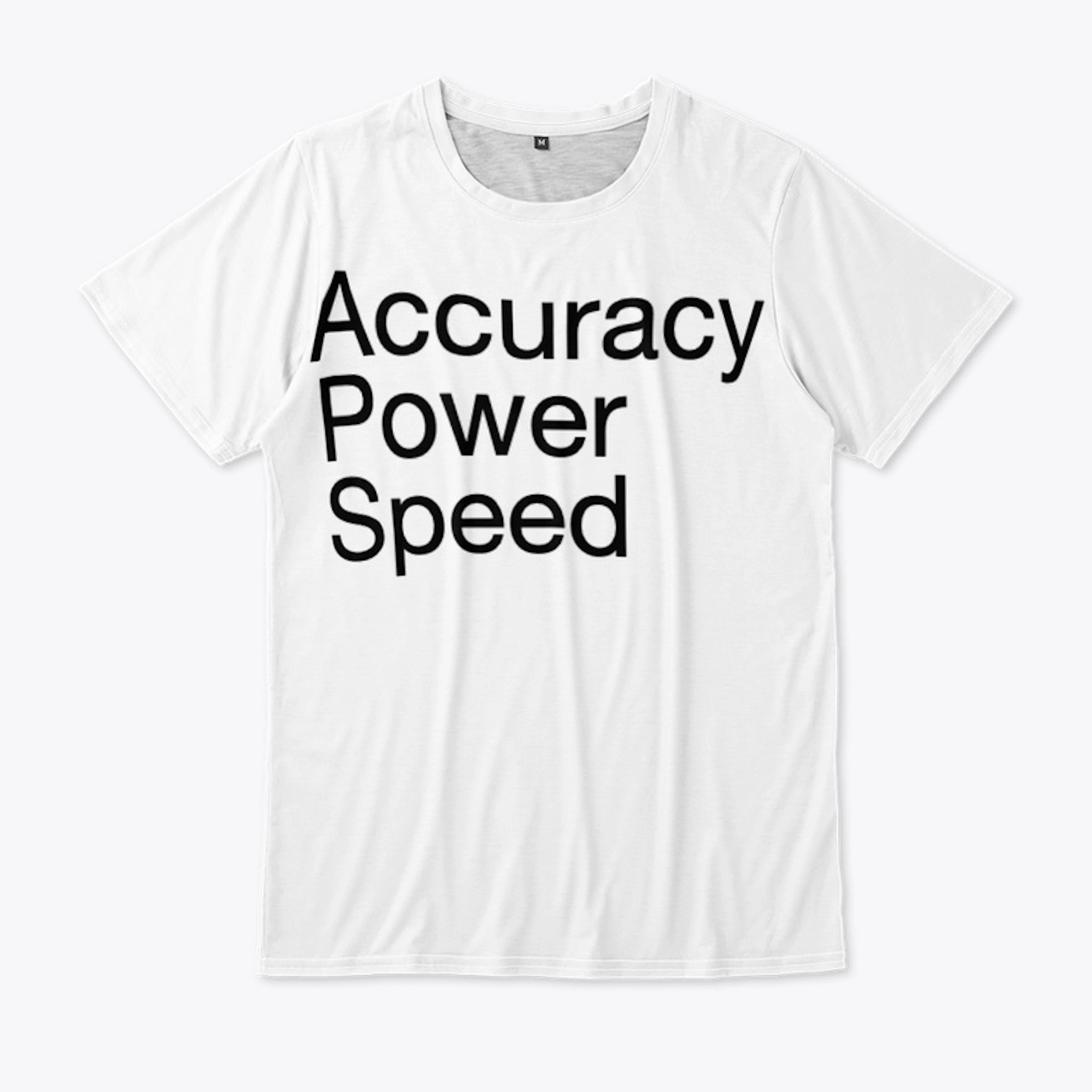 Accuracy Power Speed