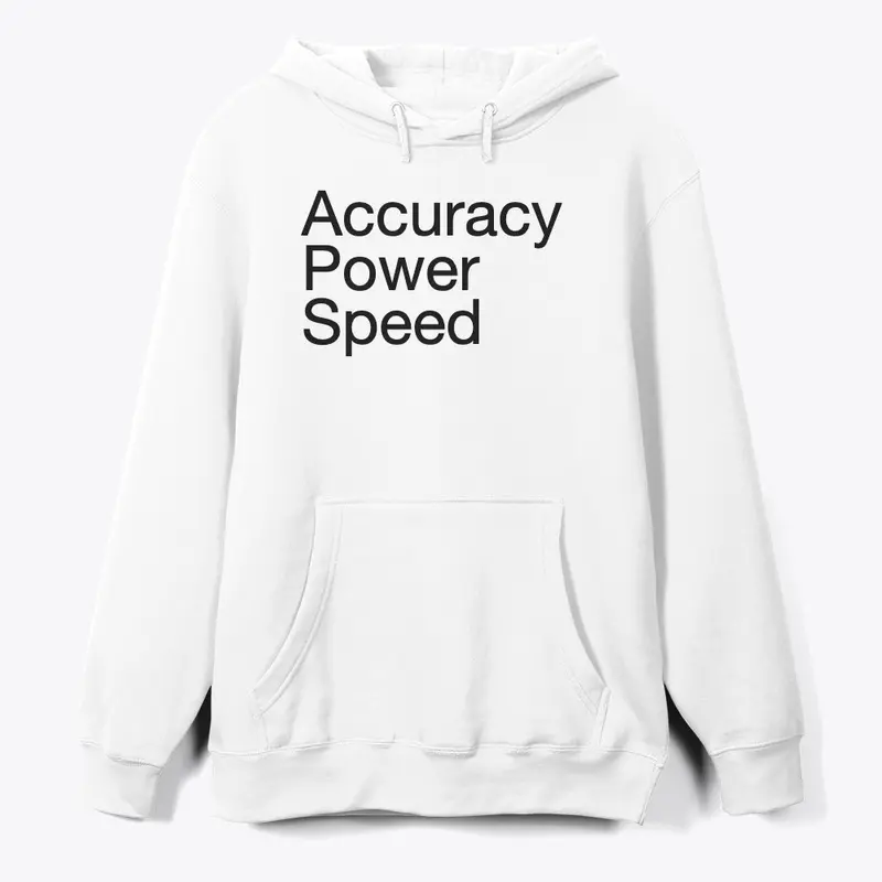 Accuracy Power Speed